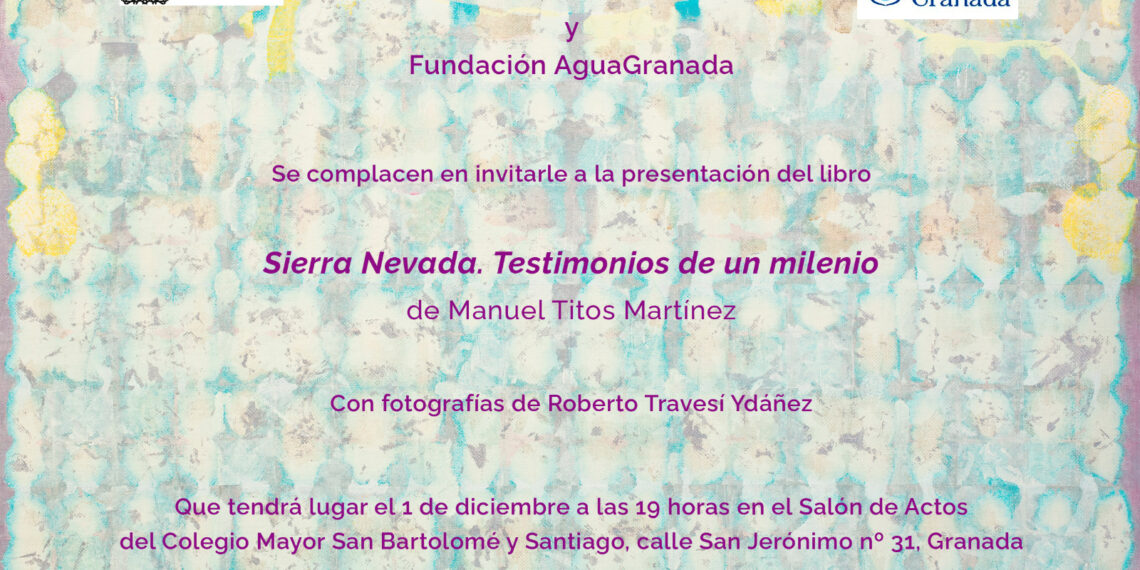 PRESENTACIÓN “SIERRA NEVADA. TESTIMONIOS DE UN MILENIO”