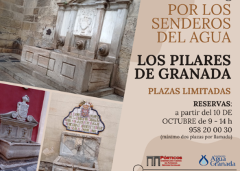 POR LOS SENDEROS DEL AGUA “LOS PILARES DE GRANADA”