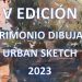 V Edición "Patrimonio Dibujado" Urban Sketch 2023