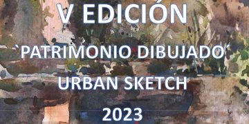 V Edición "Patrimonio Dibujado" Urban Sketch 2023
